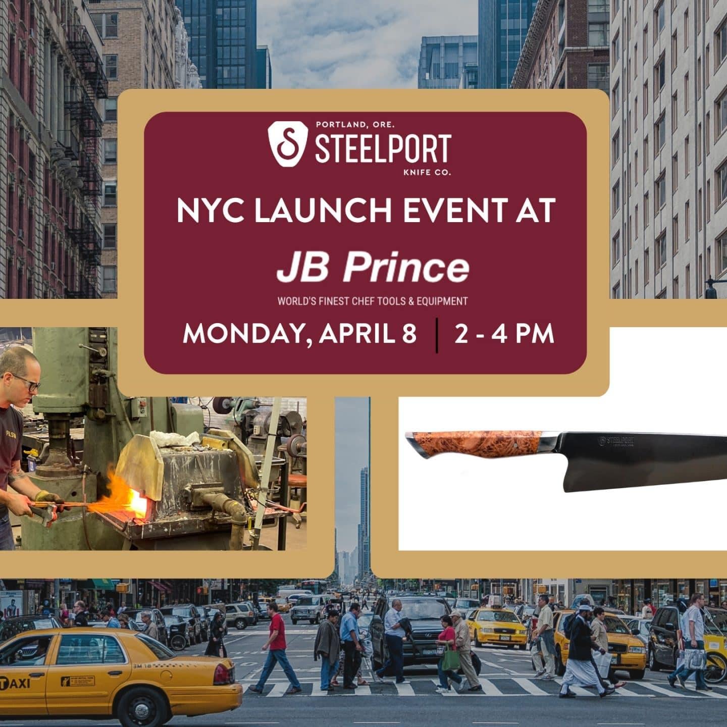 NYC Launch Event: Exclusive New York debut of STEELPORT Knife Co. at JB Prince on April 8th - STEELPORT