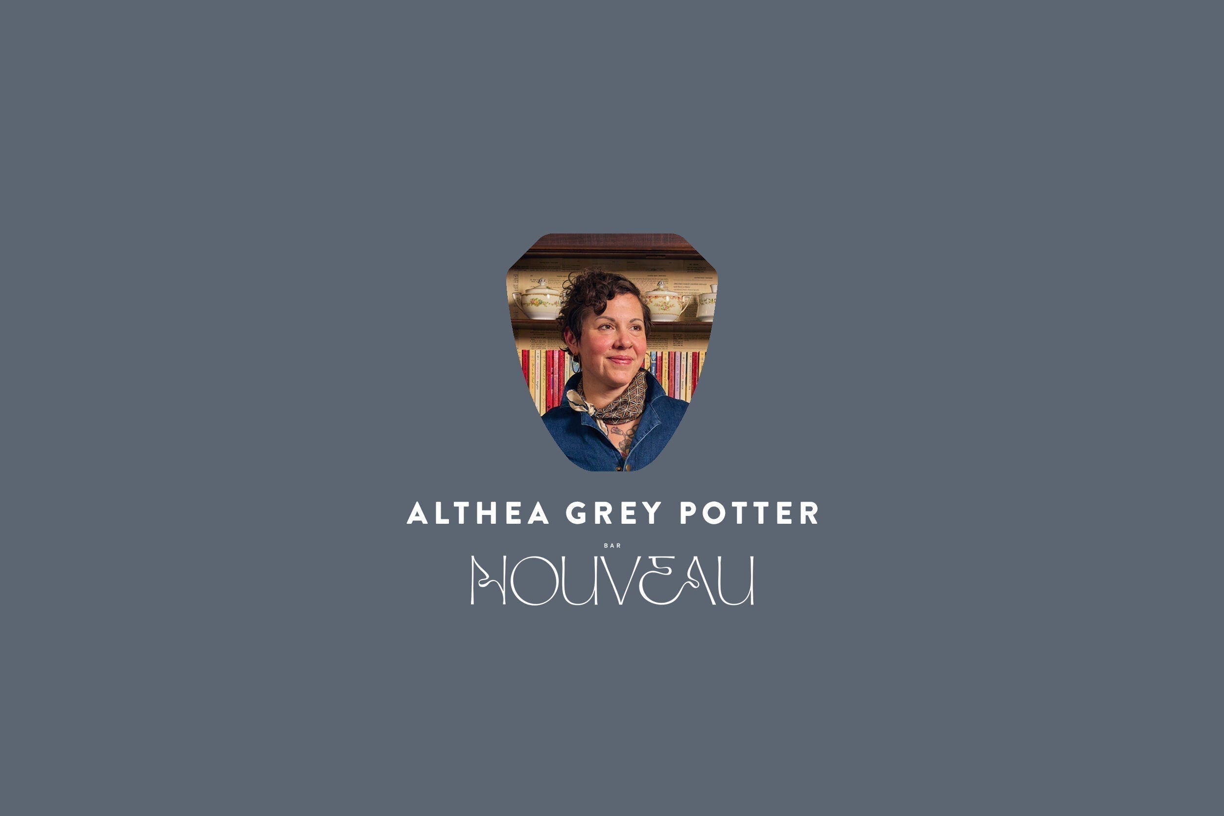 May 30 - Chef Demo: Althea Grey Potter - Bar Nouveau
