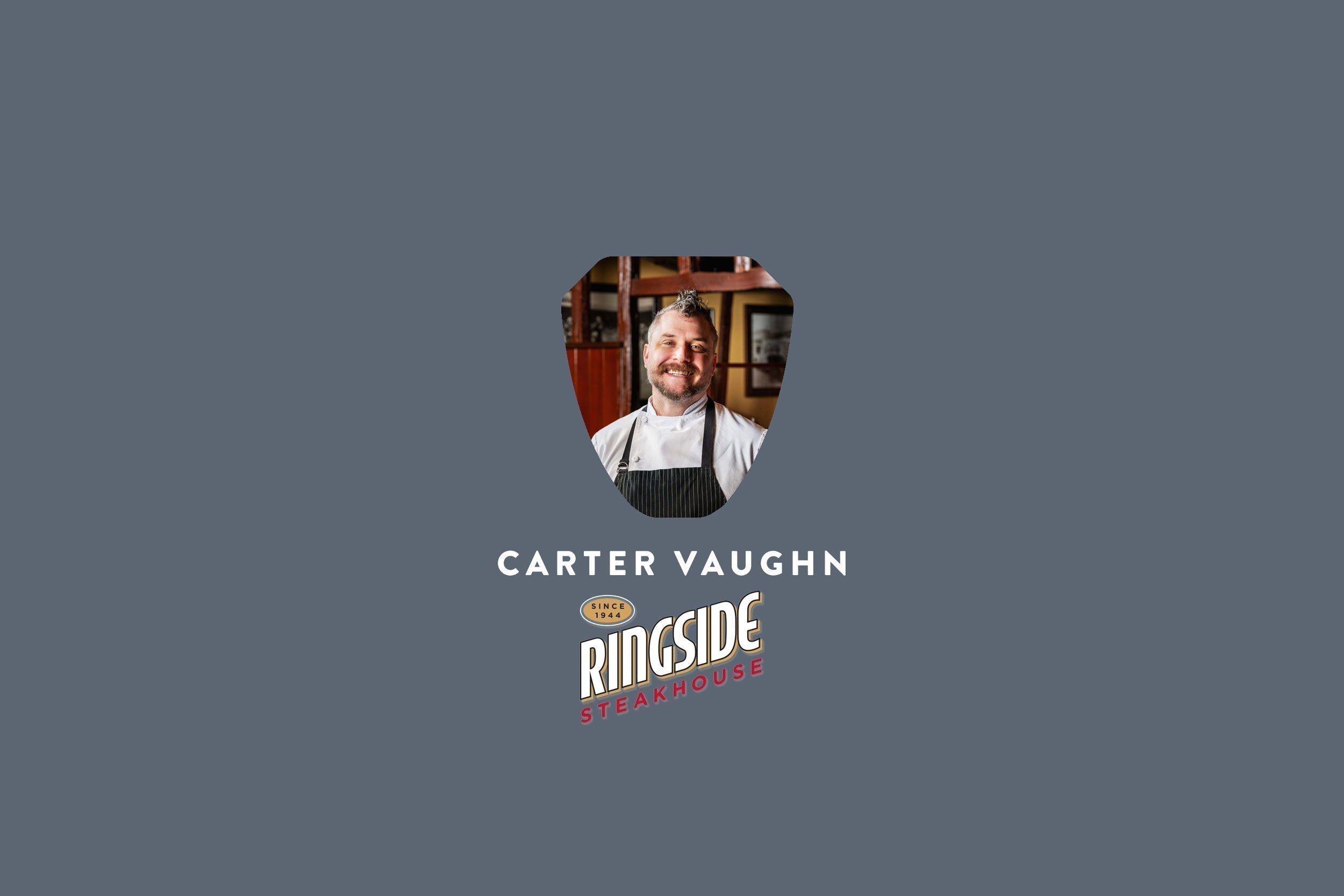 Sept 26 - Chef Demo: Carter Vaughn - RingSide Steakhouse