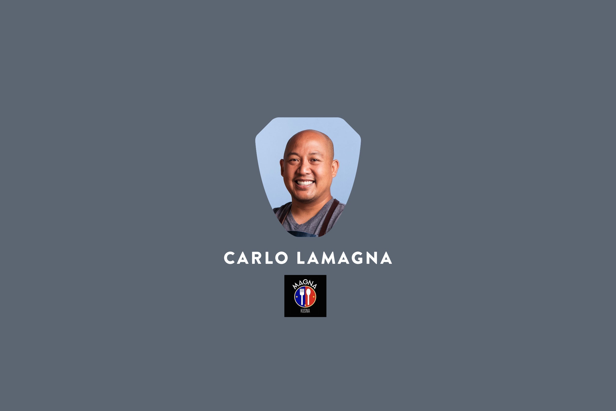 Mar 28 - Chef Demo: Carlo Lamagna - Magna Kusina