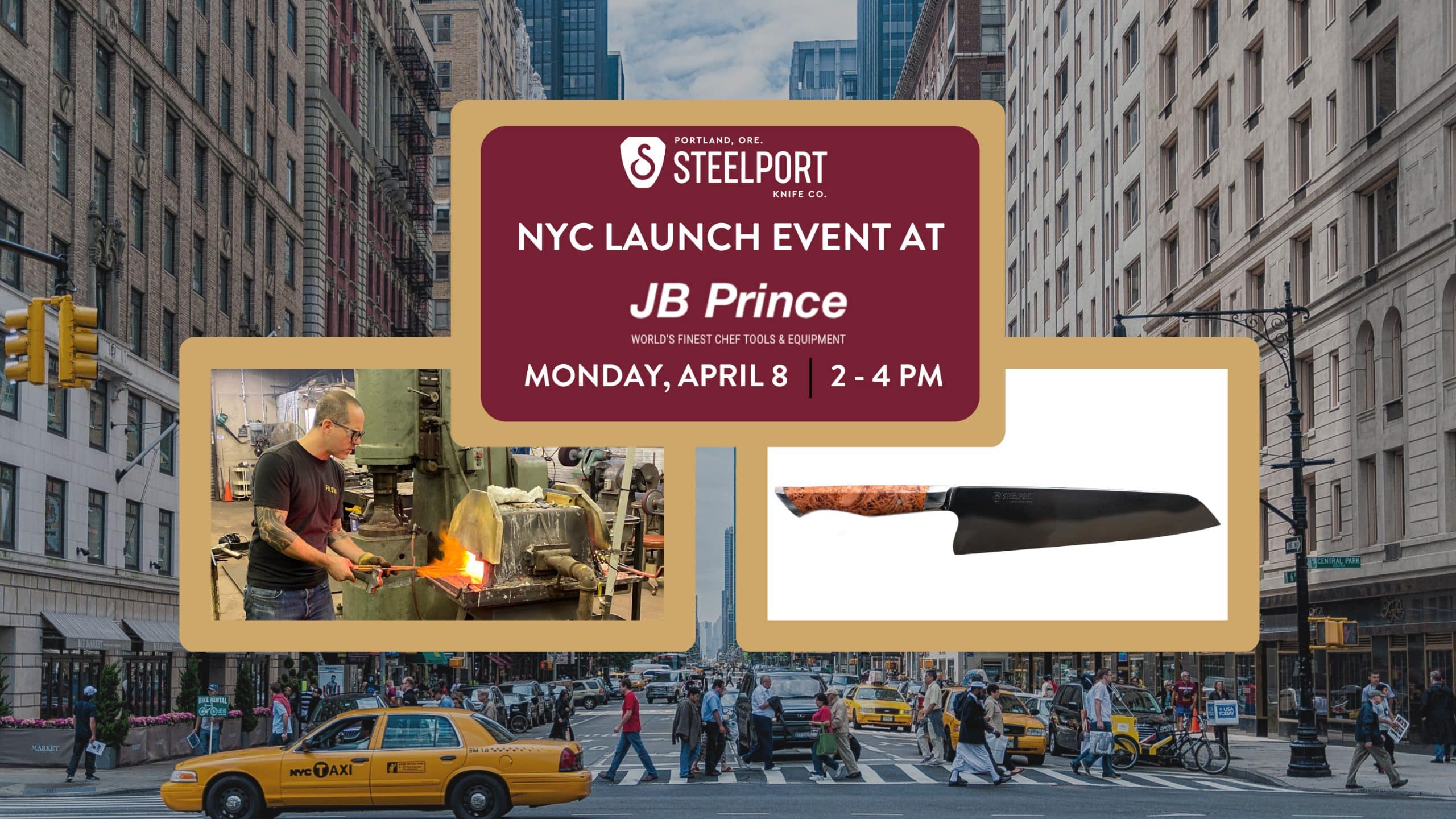 NYC Launch Event: Exclusive New York debut of STEELPORT Knife Co. at JB Prince on April 8th